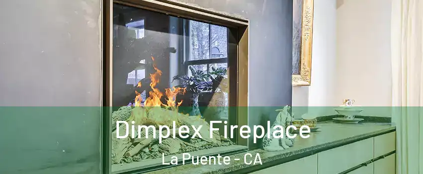  Dimplex Fireplace La Puente - CA