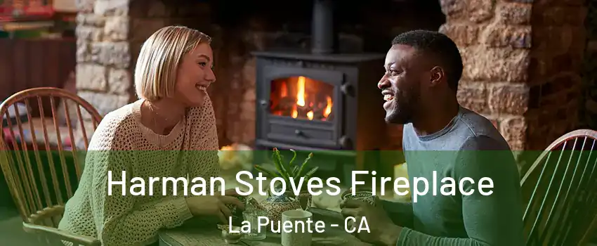  Harman Stoves Fireplace La Puente - CA
